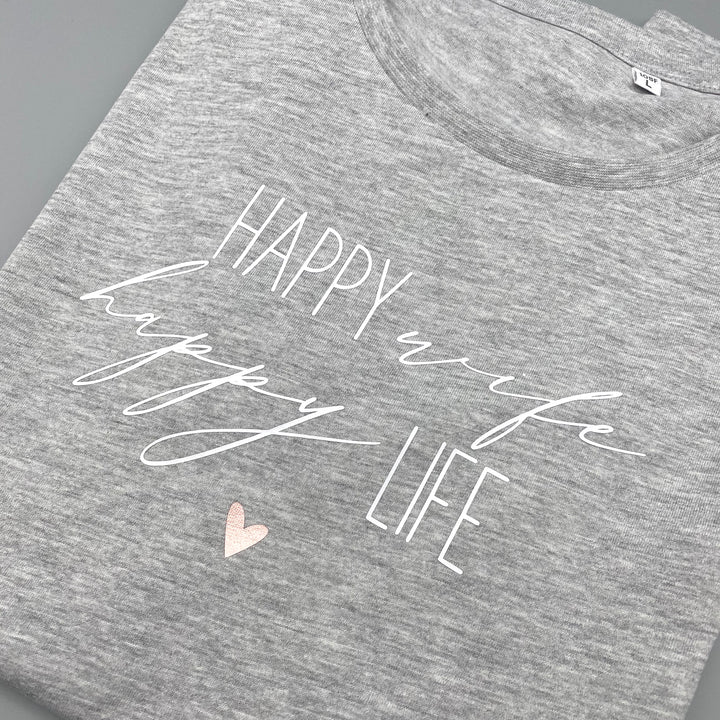 T-Shirt HAPPY WIFE HAPPY LIFE hellgrau